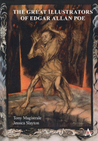 Immagine di copertina: The Great Illustrators of Edgar Allan Poe 1st edition 9781785277832