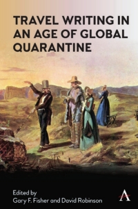 Cover image: Travel Writing in an Age of Global Quarantine 1st edition 9781785278044
