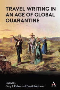 Titelbild: Travel Writing in an Age of Global Quarantine 1st edition 9781785278044