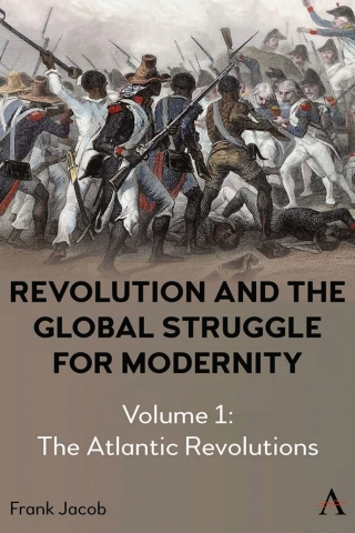 Cover image: Revolution and the Global Struggle for Modernity 9781785278402