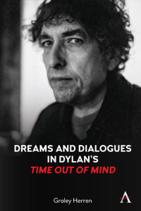 Cover image: Dreams and Dialogues in Dylan’s "Time Out of Mind" 1st edition 9781785278464