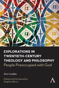 Omslagafbeelding: Explorations in Twentieth-century Theology and Philosophy 9781785278587