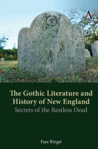 Cover image: The Gothic Literature and History of New England 1st edition 9781785279034