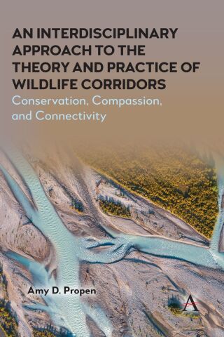 Cover image: An Interdisciplinary Approach to the Theory and Practice of Wildlife Corridors 9781785279188