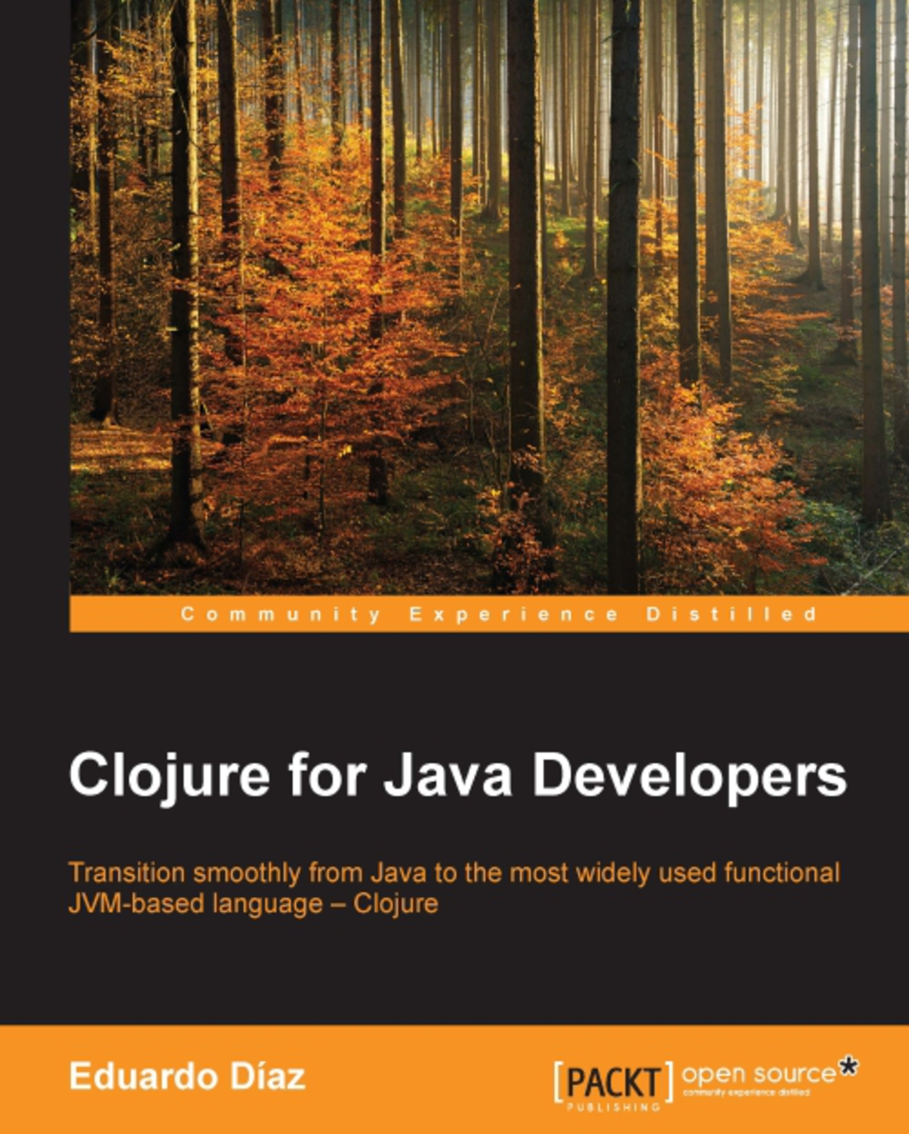 Clojure for Java Developers - 1st Edition (eBook)