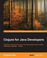 Omslagafbeelding: Clojure for Java Developers 1st edition 9781785281501