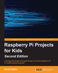Cover image: Raspberry Pi Projects for Kids - Second Edition 2nd edition 9781785281525