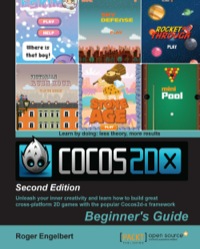 صورة الغلاف: Cocos2d-x by Example: Beginner's Guide - Second Edition 2nd edition 9781785288852
