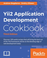 Cover image: Yii2 Application Development Cookbook - Third Edition 3rd edition 9781785281761