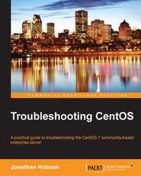 Cover image: Troubleshooting CentOS 1st edition 9781785289828