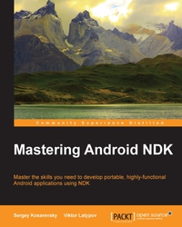 Cover image: Mastering Android NDK 1st edition 9781785288333