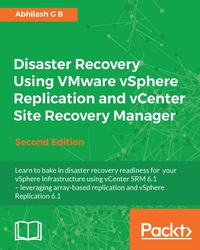 Cover image: Disaster Recovery Using VMware vSphere Replication and vCenter Site Recovery Manager - Second Edition 2nd edition 9781785886096