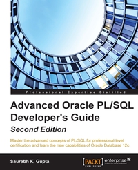 Imagen de portada: Advanced Oracle PL/SQL Developer's Guide - Second Edition 2nd edition 9781785284809