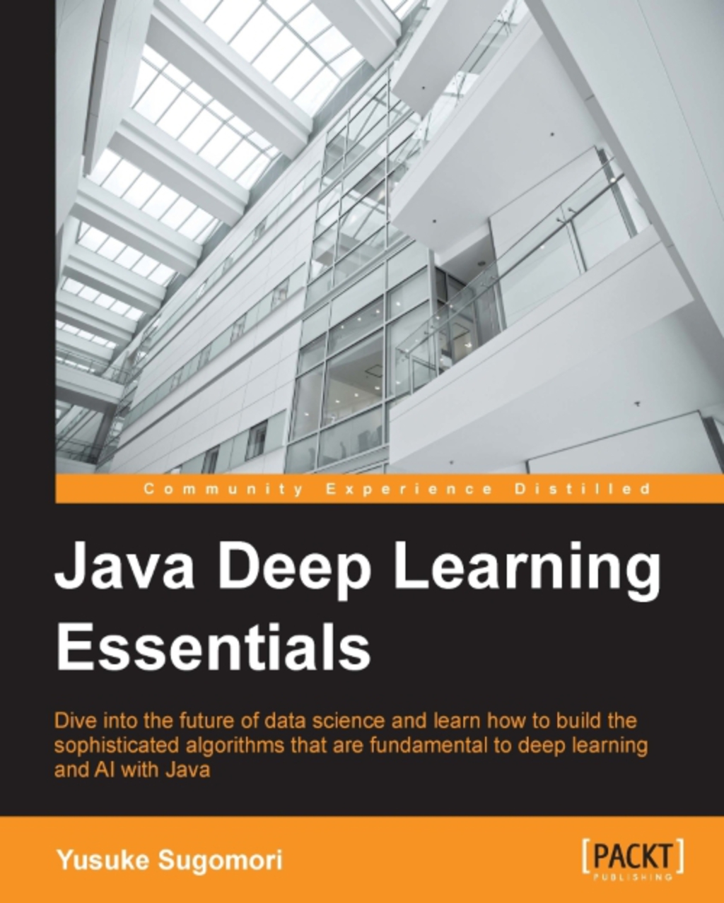 Java Deep Learning Essentials - 1st Edition (eBook)