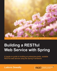 Cover image: Building a RESTful Web Service with Spring 1st edition 9781785285714