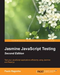 Cover image: Jasmine JavaScript Testing - Second Edition 2nd edition 9781785282041