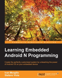 Imagen de portada: Learning Embedded Android N Programming 1st edition 9781785282881