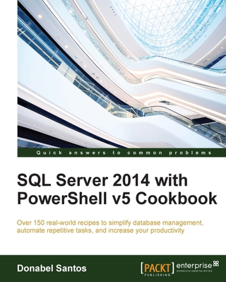 Imagen de portada: SQL Server 2014 with PowerShell v5 Cookbook 1st edition 9781785283321