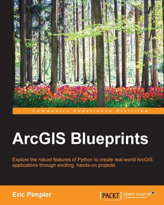 Cover image: ArcGIS Blueprints 1st edition 9781785286223
