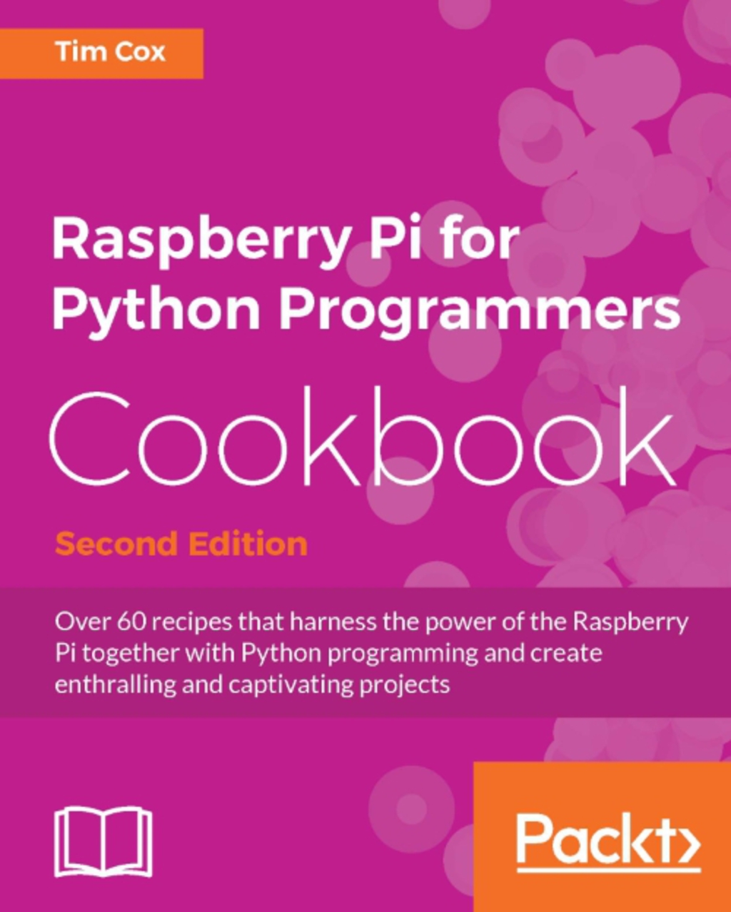 Raspberry Pi for Python Programmers Cookbook - Second Edition - 2nd Edition (eBook)