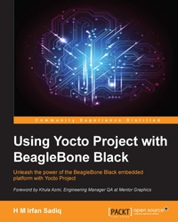 Imagen de portada: Using Yocto Project with BeagleBone Black 1st edition 9781785289736