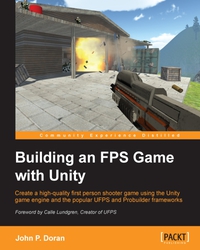 Immagine di copertina: Building an FPS Game with Unity 1st edition 9781782174806