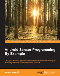 Immagine di copertina: Android Sensor Programming By Example 1st edition 9781785285509