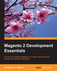 Cover image: Magento 2 Development Essentials 1st edition 9781785289897