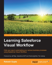 Imagen de portada: Learning Salesforce Visual Workflow 1st edition 9781785289835