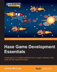 表紙画像: Haxe Game Development Essentials 1st edition 9781785289781