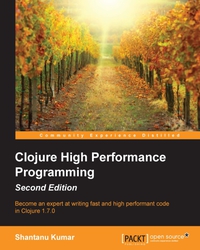 Cover image: Clojure High Performance Programming - Second Edition 2nd edition 9781785283642