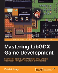 Cover image: Mastering LibGDX Game Development 1st edition 9781785289361