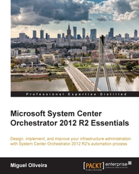 Immagine di copertina: Microsoft System Center Orchestrator 2012 R2 Essentials 1st edition 9781785287589