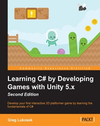 Imagen de portada: Learning C# by Developing Games with Unity 5.x - Second Edition 2nd edition 9781785287596