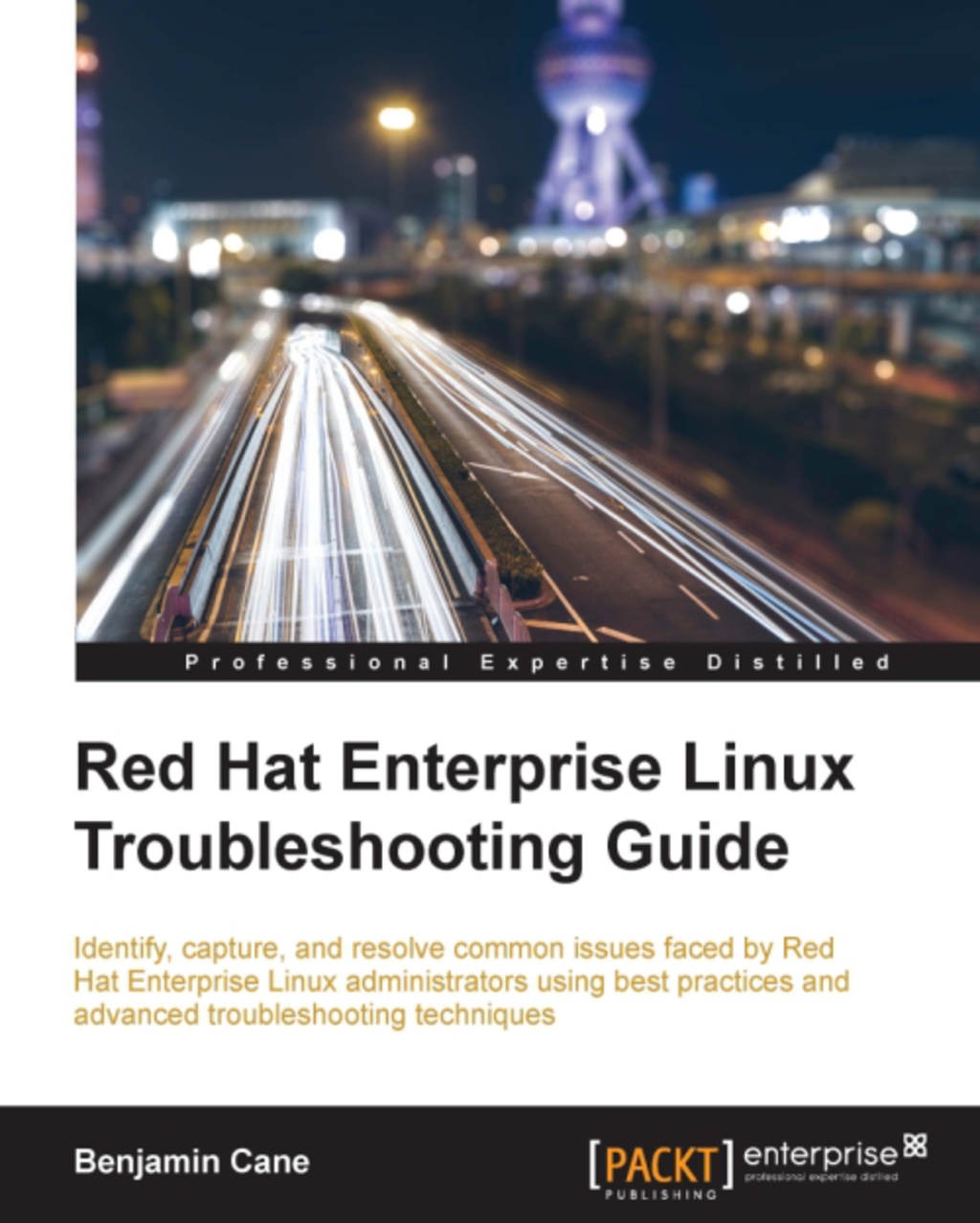 Red Hat Enterprise Linux Troubleshooting Guide - 1st Edition (eBook)