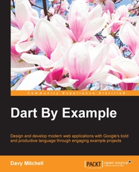 صورة الغلاف: Dart By Example 1st edition 9781785282478