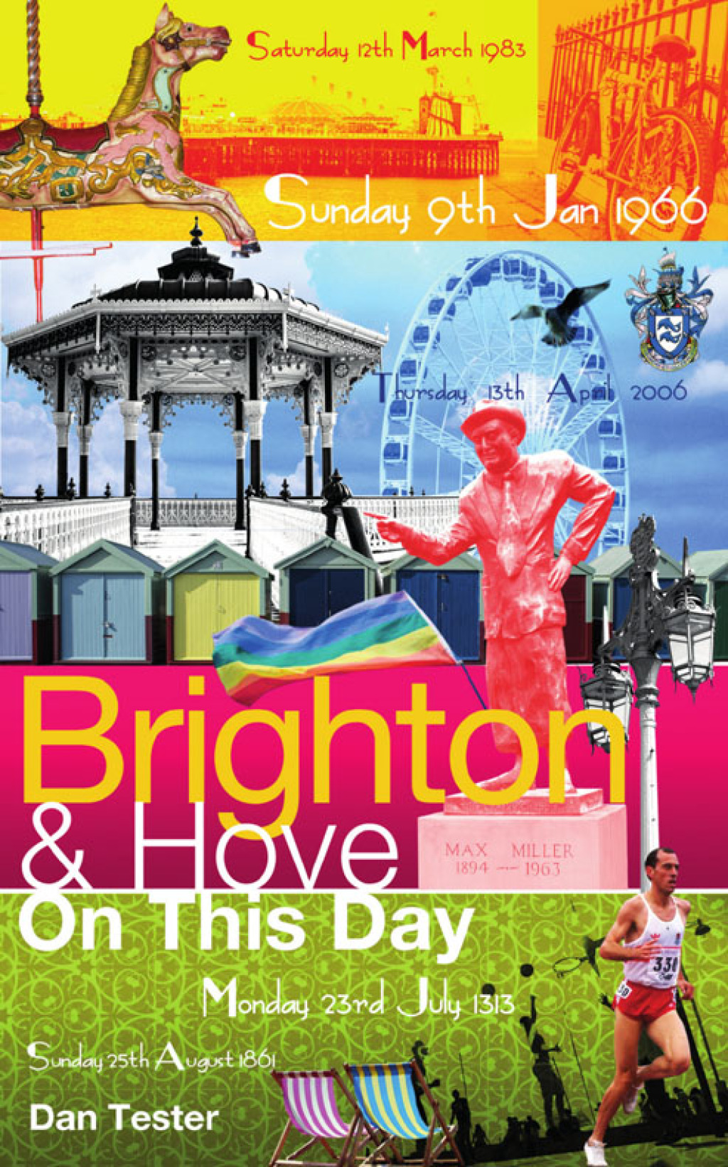 Brighton & Hove On This Day History, Facts & Figures from Every Day of the Year