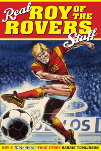 表紙画像: Real Roy of the Rovers Stuff! 9781785312120