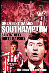 Imagen de portada: Southampton Greatest Games 9781785312090