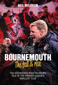 Imagen de portada: Bournemouth, the Fall and Rise 9781785314421