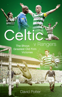 Cover image: Celtic v Rangers 9781785315671