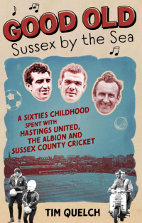 Imagen de portada: Good Old Sussex by the Sea 9781785316197