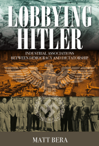 Cover image: Lobbying Hitler 1st edition 9781785330650