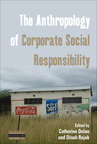 表紙画像: The Anthropology of Corporate Social Responsibility 1st edition 9781785330711