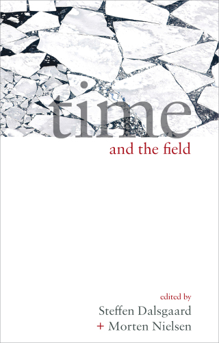Imagen de portada: Time and the Field 1st edition 9781785333521