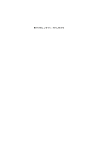 Imagen de portada: Trusting and its Tribulations 1st edition 9781785330995