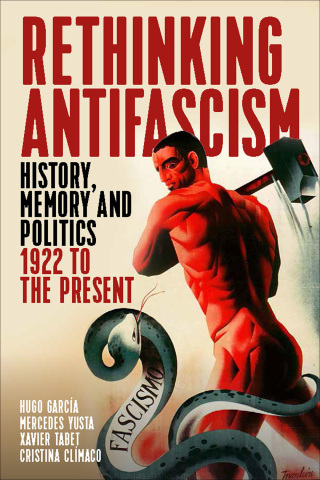 Cover image: Rethinking Antifascism 1st edition 9781785338182