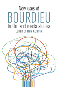 Titelbild: New Uses of Bourdieu in Film and Media Studies 1st edition 9781785331671