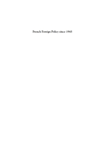 صورة الغلاف: French Foreign Policy since 1945 1st edition 9781785332760