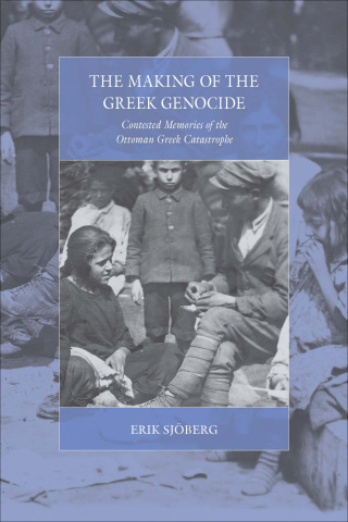 Cover image: The Making of the Greek Genocide 1st edition 9781789200638